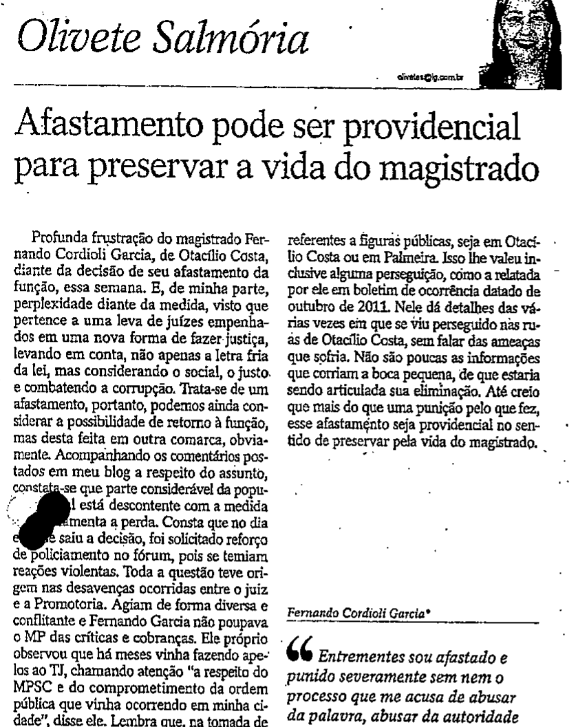 Coluna de Olivete Salmória no Correio Lageano de 8 e 9 de dezembro de 2012: Afastamento pode ser providencial para preservar a vida do magistrado